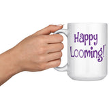 teelaunch Happy Looming Mug Loom Knitting Swag Purple 15oz White Mug Front/Back