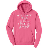 teelaunch If I can't bring my loom I'm not going! (small loom) Large Print Hoodie Loom Knitting Swag Neon Pink / S / Unisex Hoodie Apparel