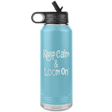 teelaunch Keep Calm & Loom on Bottle Tumbler Loom Knitting Swag Light Blue Looming Swag