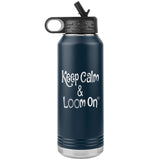 teelaunch Keep Calm & Loom on Bottle Tumbler Loom Knitting Swag Navy Looming Swag