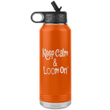 teelaunch Keep Calm & Loom on Bottle Tumbler Loom Knitting Swag Orange Looming Swag