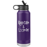 teelaunch Keep Calm & Loom on Bottle Tumbler Loom Knitting Swag Purple Looming Swag