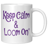 teelaunch Keep Calm & Loom On Mug CinDWood Swag Purple Front/Back