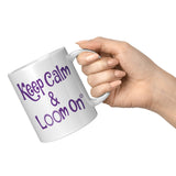 teelaunch Keep Calm & Loom On Mug CinDWood Swag Purple Front/Back