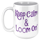 teelaunch Keep Calm & Loom On Mug CinDWood Swag Purple Front/Back