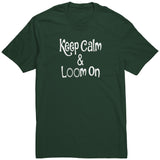 teelaunch Keep Calm & Loom On Shirt CinDWood Swag Forest Green / S Apparel