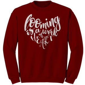 teelaunch Looming is a Work of Heart Crewneck Sweatshirt Swag Antique Cherry Red / S / Crewneck Sweatshirt Looming Swag