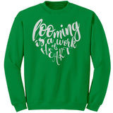 teelaunch Looming is a Work of Heart Crewneck Sweatshirt Swag Irish Green / S / Crewneck Sweatshirt Looming Swag