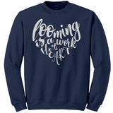 teelaunch Looming is a Work of Heart Crewneck Sweatshirt Swag Navy / S / Crewneck Sweatshirt Looming Swag