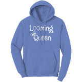teelaunch Looming Queen Sweat Shirt Hoodie Loom Knitting Swag Carolina Blue / S Apparel