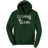 teelaunch Looming Queen Sweat Shirt Hoodie Loom Knitting Swag Dark Green / S Apparel