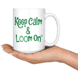 teelaunch Keep Calm & Loom On Mug CinDwood Swag Green Looming Swag