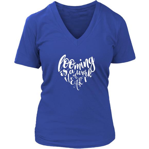 teelaunch Looming is a Work of Heart V-neck Swag District Womens V-Neck / Royal Blue / S Looming Swag